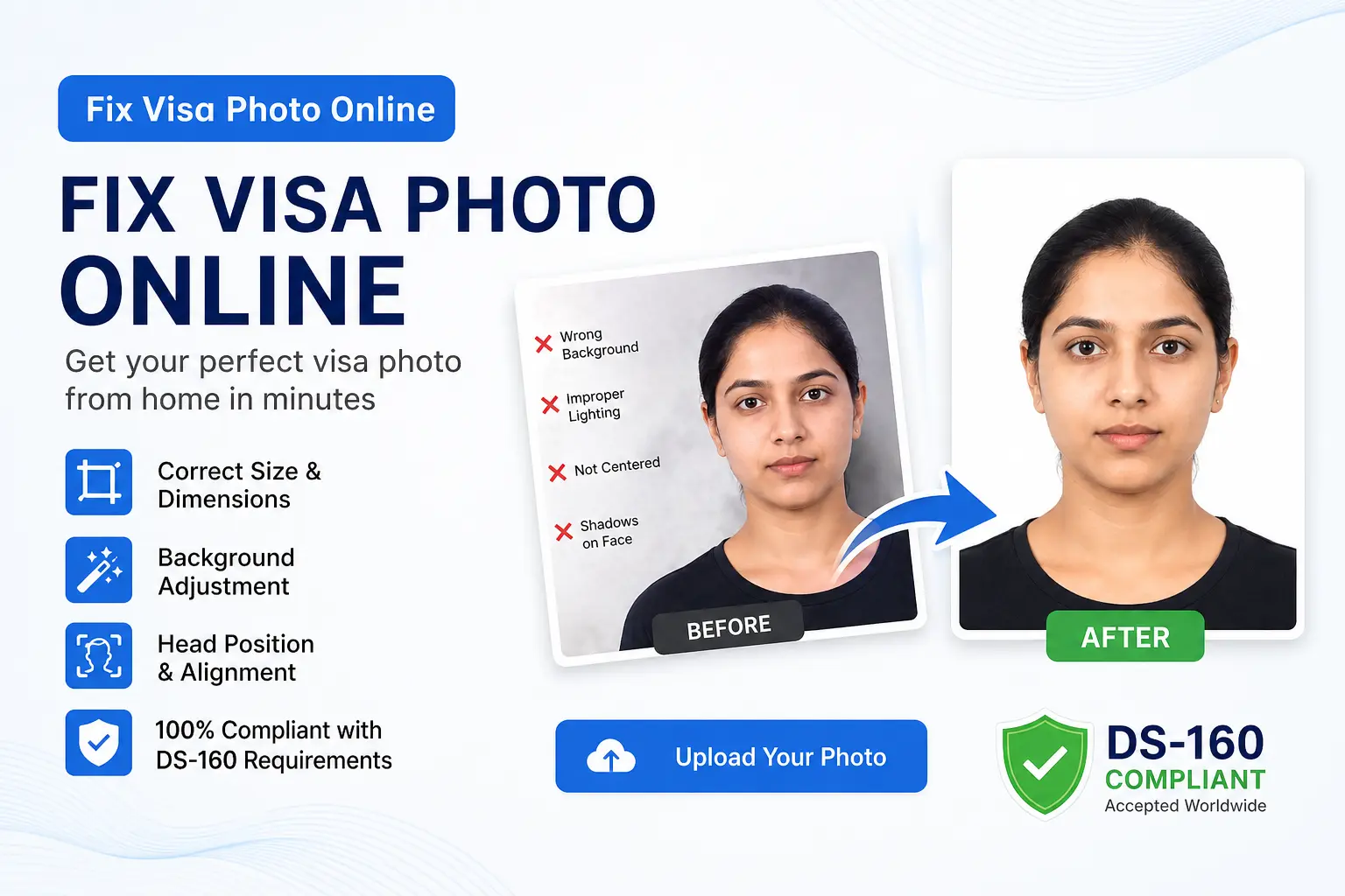 Fix Visa Photo Online: Repair Shadows, Size & Background Instantly